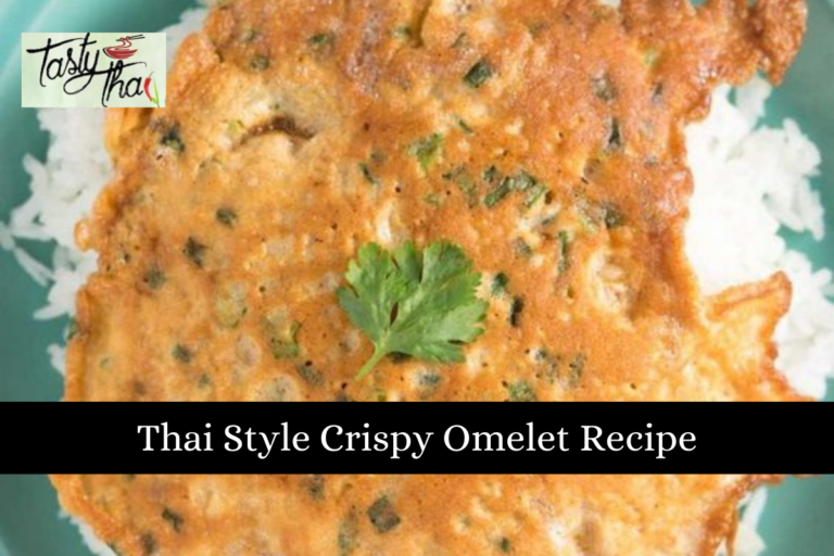 Thai Style Crispy Omelet Recipe
